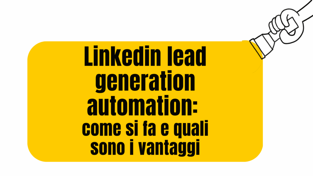 lead generation automation su linkedin