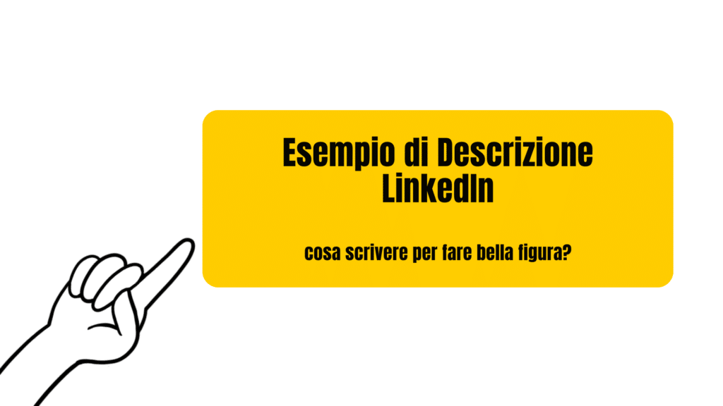 esempio di descrizione linkedin