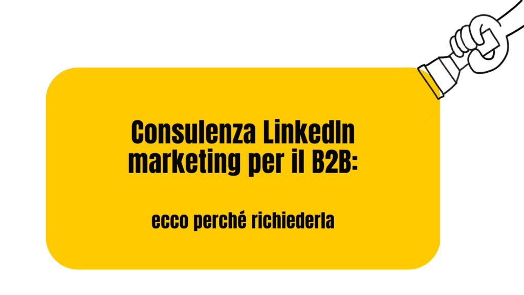 Consulenza linkedin marketing b2b