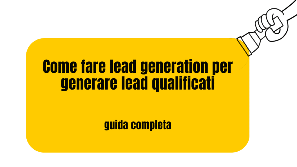 come fare lead generation