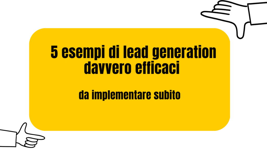 esempi di lead generation