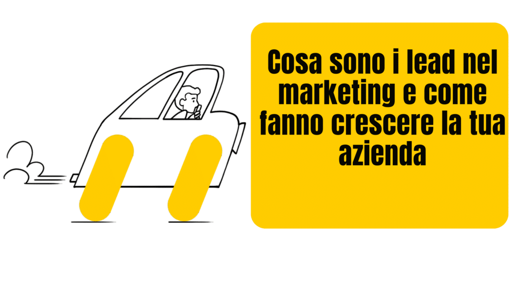 cosa sono i lead nel marketing