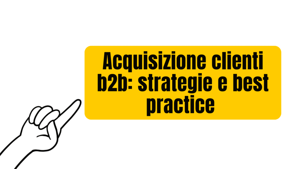 acquisizione clienti b2b