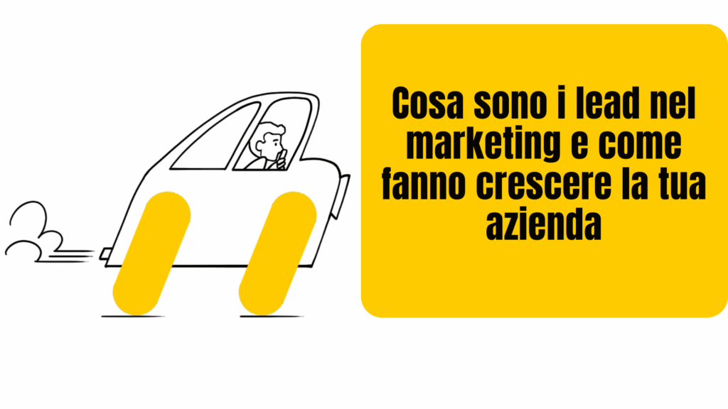 cosa sono i lead nel marketing
