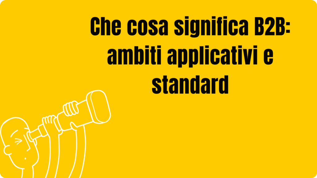 Che cosa significa B2B