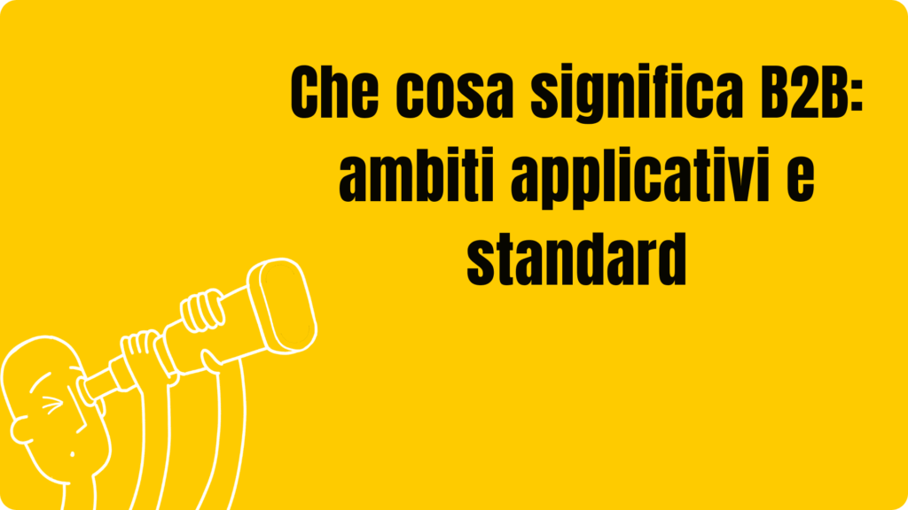 Che cosa significa B2B