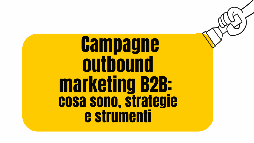 Campagne outbound marketing B2B