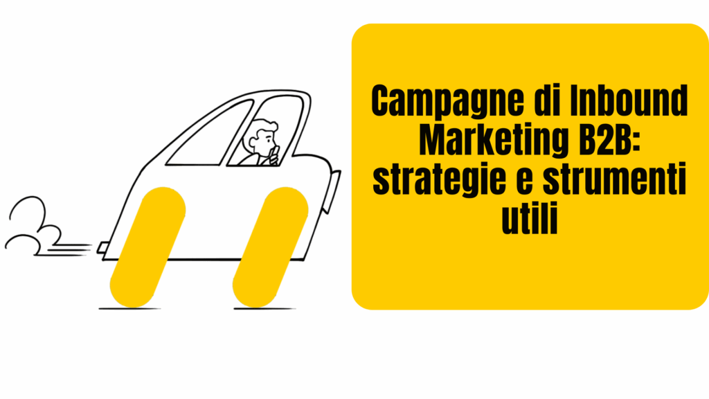 Campagne inbound marketing B2B