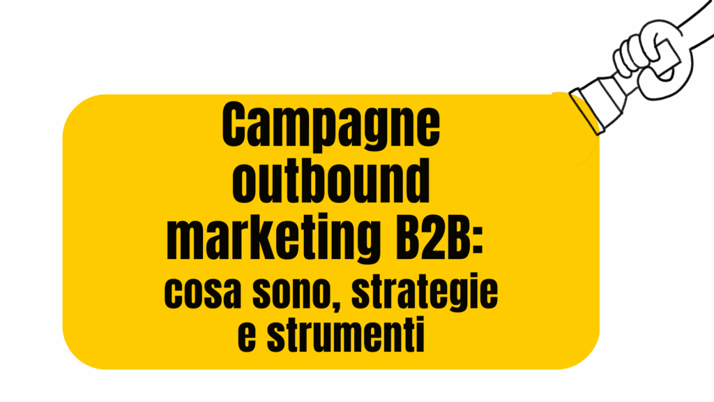 Campagne outbound marketing B2B