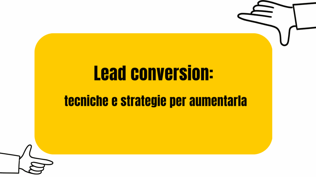 Lead conversion