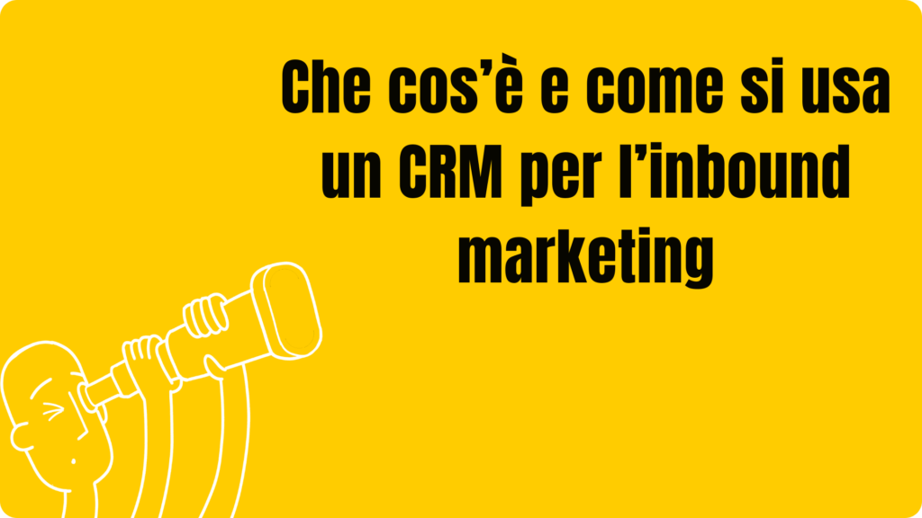 CRM per inbound marketing