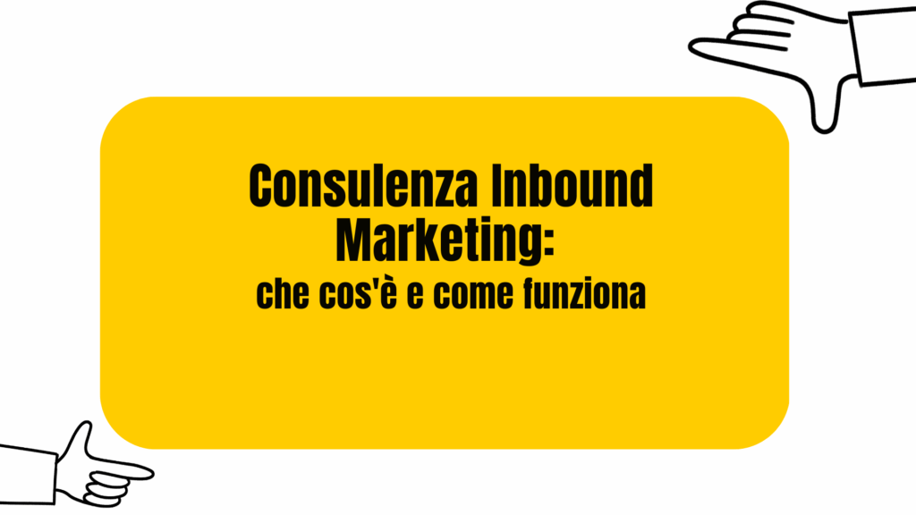consulenza inbound marketing