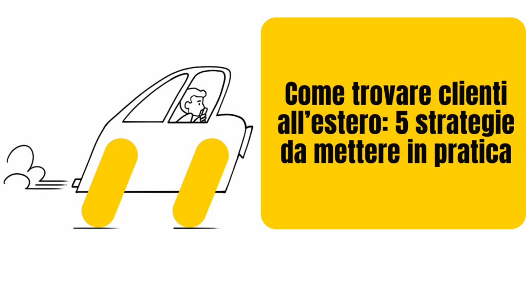Come trovare clienti all'estero