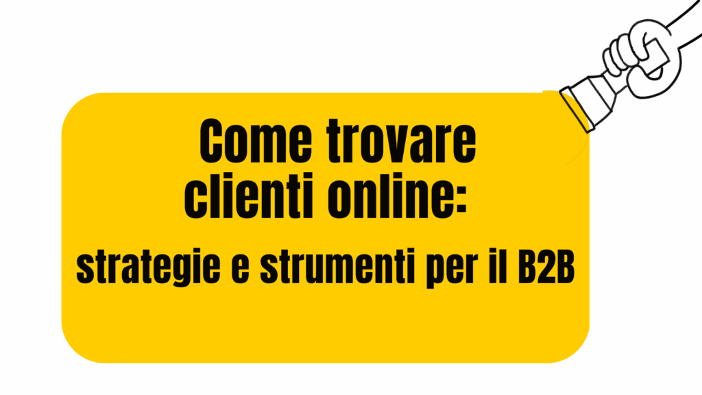 come trovare clienti online