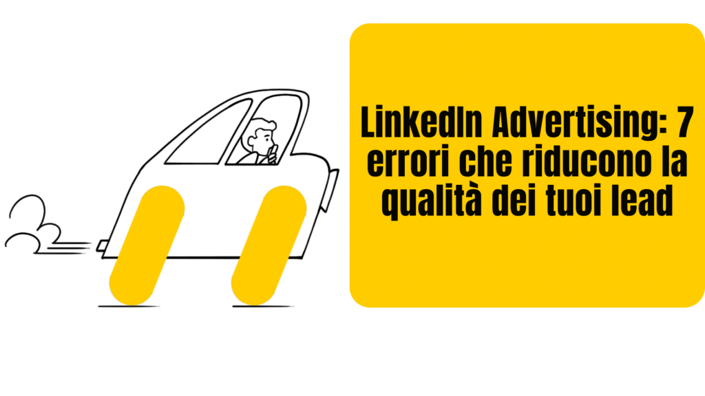 LinkedIn Advertising errori comuni