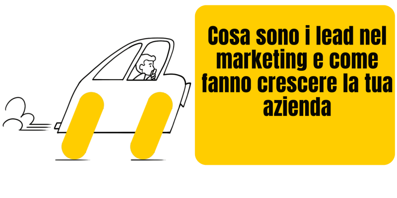 cosa sono i lead nel marketing