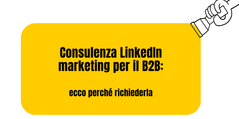 Consulenza linkedin marketing b2b