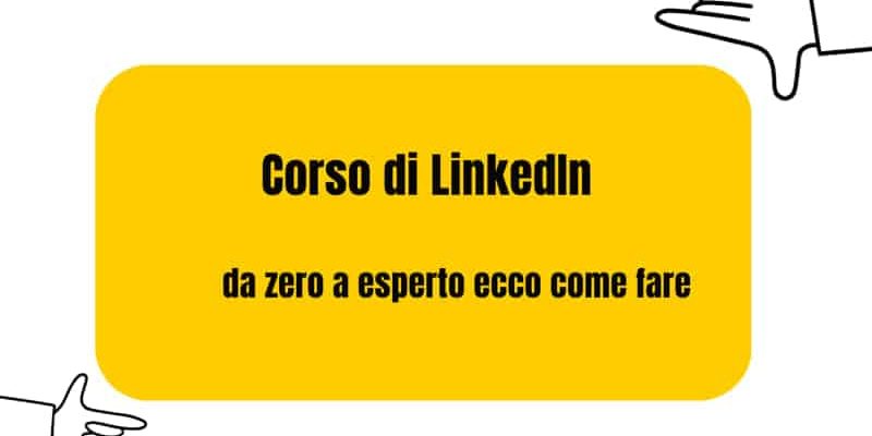 ecco quale corso scegliere su linkedin