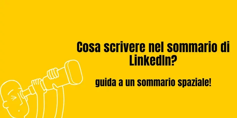 cosa scrivere nel sommario di linkedin