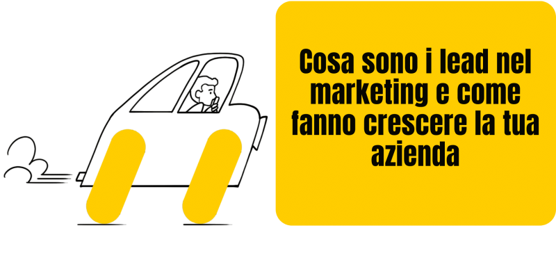cosa sono i lead nel marketing