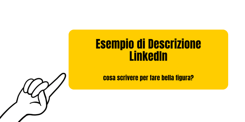 esempio di descrizione linkedin