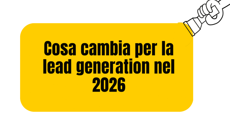 lead generation 2026 b2b tendenze e cambiamenti