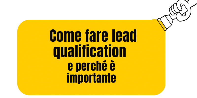 Come fare lead qualification