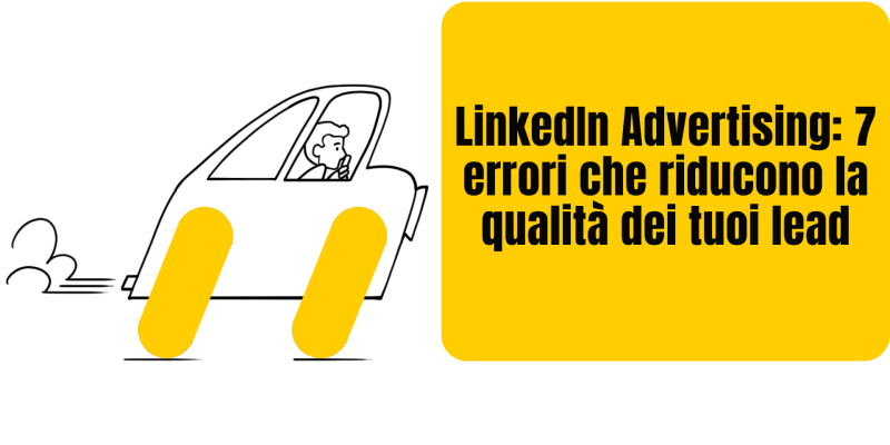 LinkedIn Advertising errori comuni