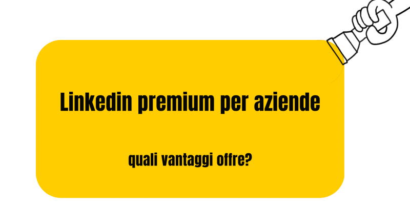 linkedin premium per aziende