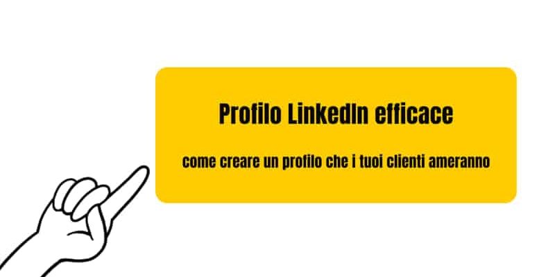 profilo linkedin efficace