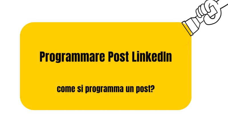 programmare post su linkedin