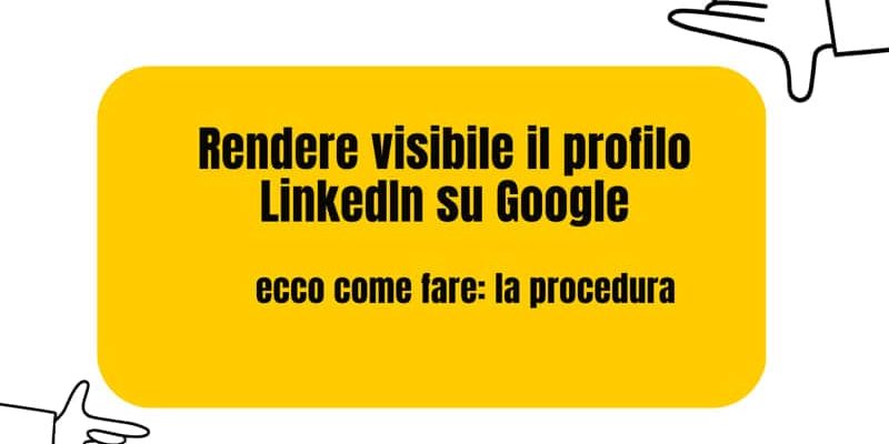 visualizzare profilo linkedin google